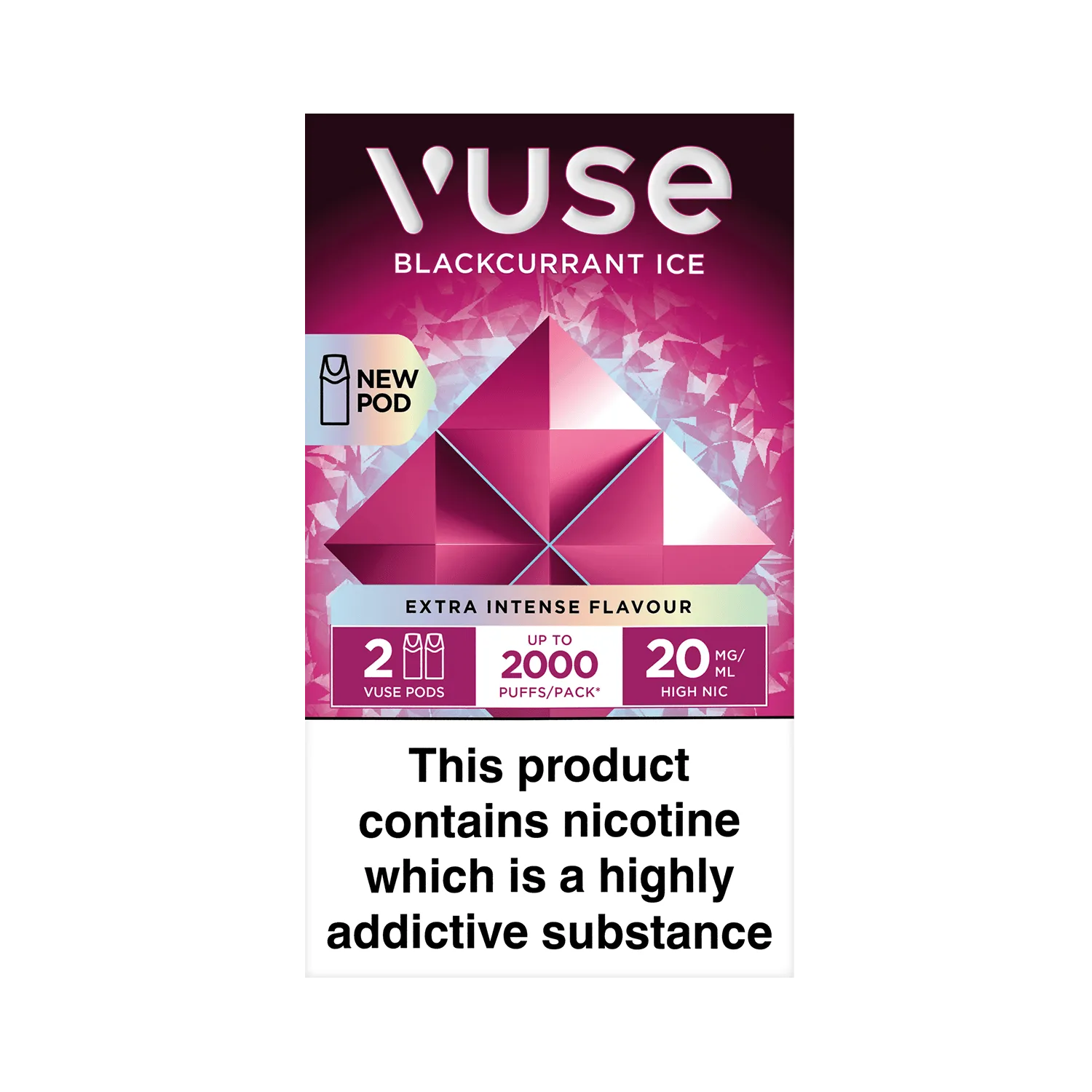 A package displays "Vuse Blackcurrant Ice" with a geometric design. Features include "New Pod," "Extra Intense Flavour," "2 Vuse Pods," "Up to 2000 puffs/pack," "20 mg/ml high nic." Warning reads "This product contains nicotine which is a highly addictive substance."